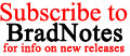 Subscribe to the Brad Notes newsletter